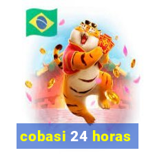 cobasi 24 horas